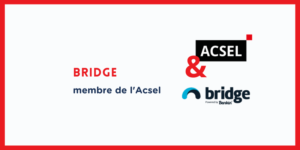 Pourquoi Bridge powered by Bankin’ a rejoint l’Acsel