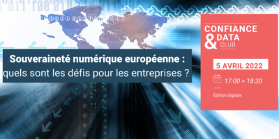 Souveraineté numérique européenne : quels sont les défis pour les entreprises ?