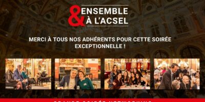 Follow-Up – La soirée festive &Ensemble de l’ACSEL